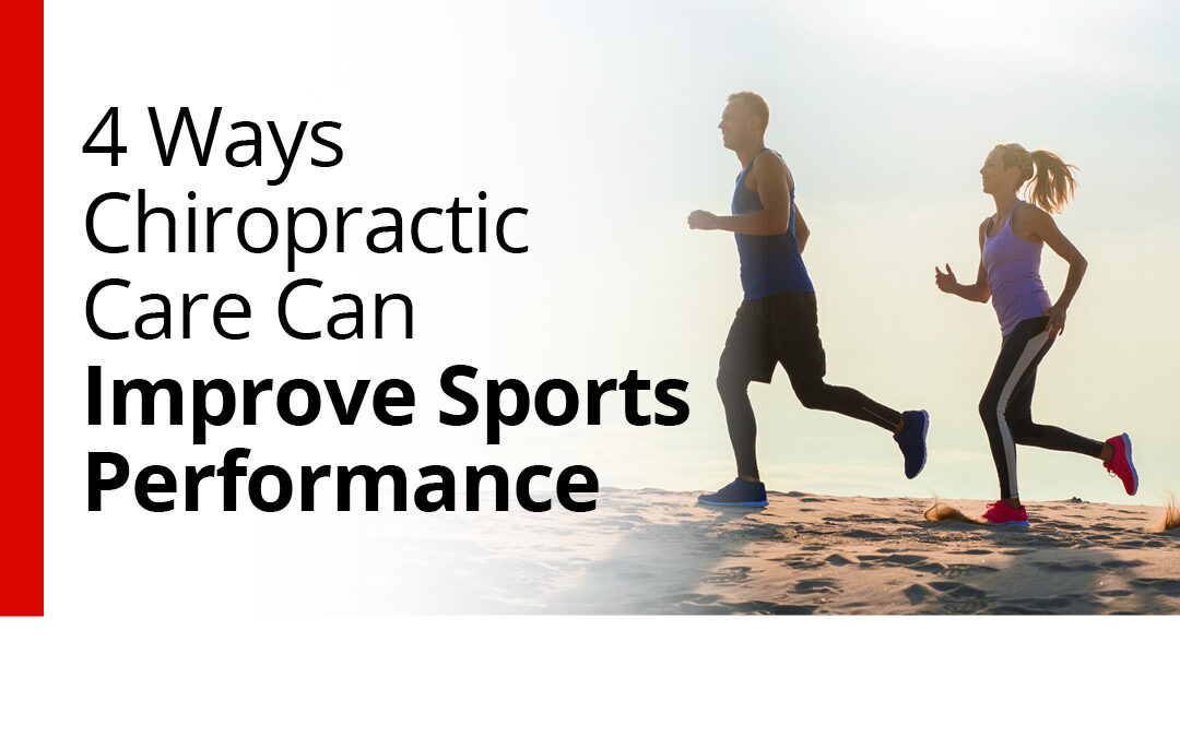 4 Ways Chiropractic Can Improve Performance