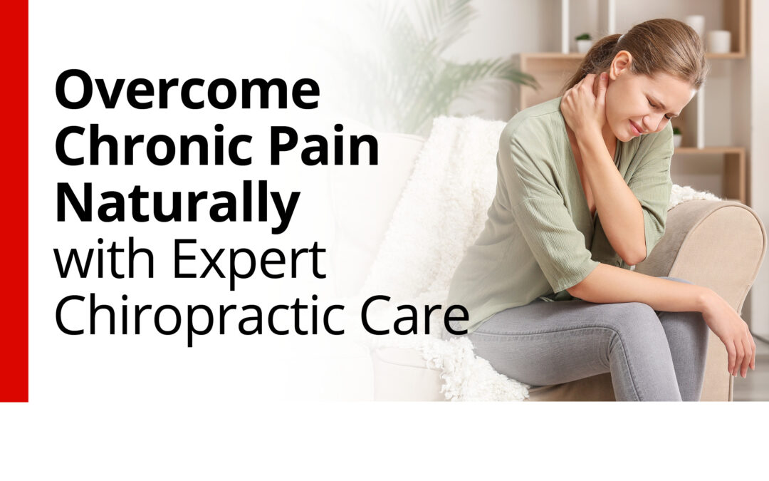 Chiropractic Care to Relieve Chronic Pain
